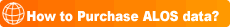 How to Purchase ALOS data?