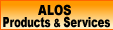 ALOS Products & Services
